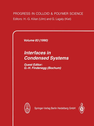 Interfaces in Condensed Systems (Progress in Colloid and Polymer Science, 83),Used