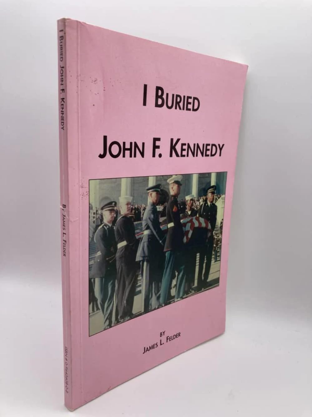 I Buried John F. Kennedy,Used