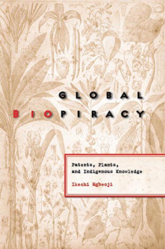 Global Biopiracy: Patents, Plants, and Indigenous Knowledge (Law and Society),Used
