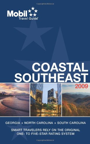 Mobil Travel Guide 2009 Coastal Southeast (Mobil Travel Guide Coastal Southeast (Ga, Nc, Sc)),Used