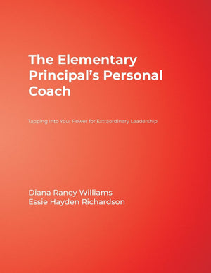 The Elementary Principals Personal Coach: Tapping Into Your Power for Extraordinary Leadership,Used