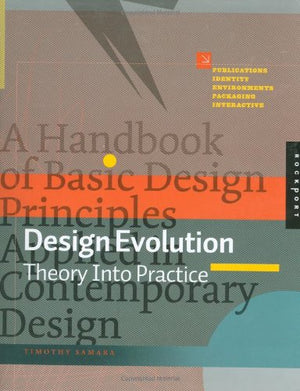 Design Evolution: Theory into Practice,Used