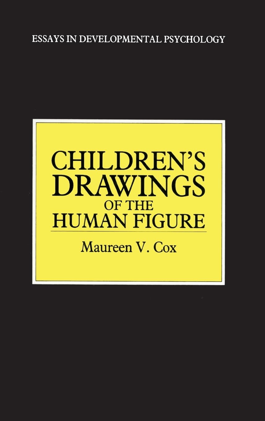 Children'S Drawings Of The Human Figure (Essays In Developmental Psychology)