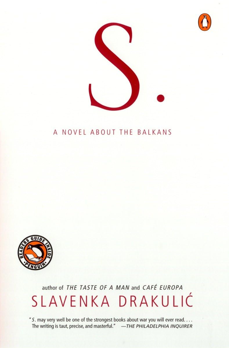 S.: A Novel about the Balkans,Used