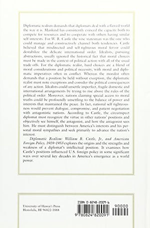Diplomatic Realism: William R. Castle, Jr., and American Foreign Policy, 19191953 (Kolowalu Books),Used