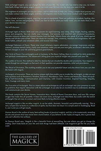 Archangels Of Magick: Rituals For Prosperity, Healing, Love, Wisdom, Divination And Success (The Gallery Of Magick)