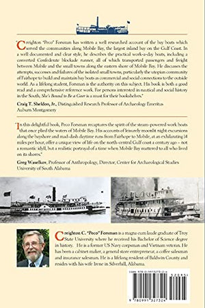 She's Bound to Be a Goer: Fairhope Alabama and the Steamboats of Mobile Bay 18941934,Used