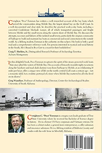 She's Bound to Be a Goer: Fairhope Alabama and the Steamboats of Mobile Bay 18941934,Used