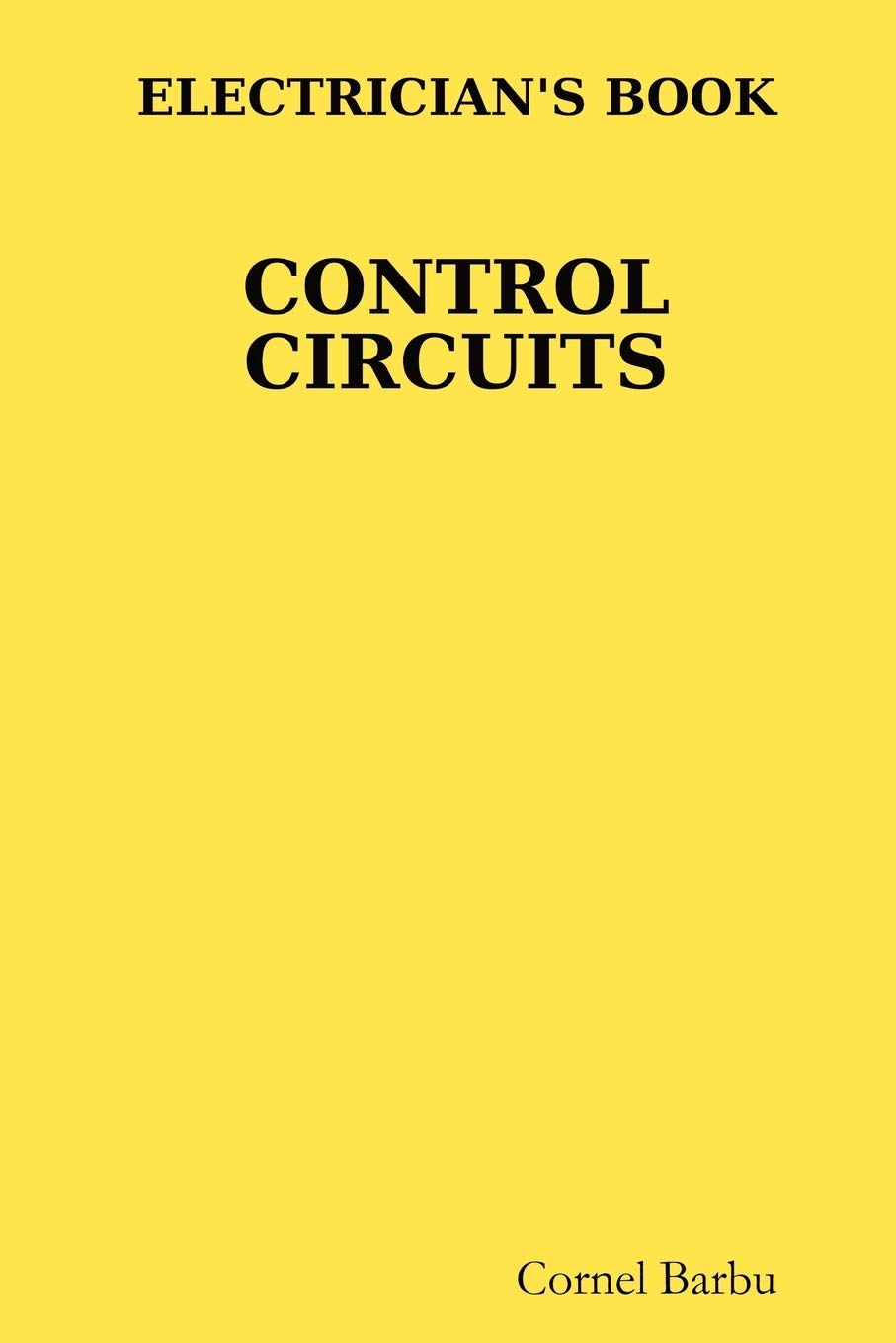 ELECTRICIAN'S BOOK CONTROL CIRCUITS,Used