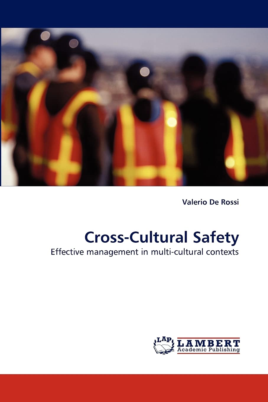CrossCultural Safety: Effective management in multicultural contexts,Used