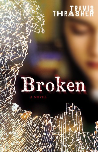 Broken: A Novel,Used
