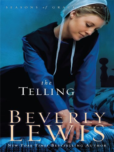 The Telling (Seasons of Grace, Book 3),Used