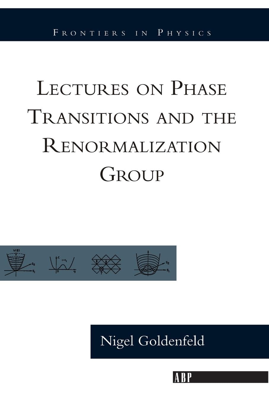 Lectures On Phase Transitions And The Renormalization Group (Frontiers in Physics),Used