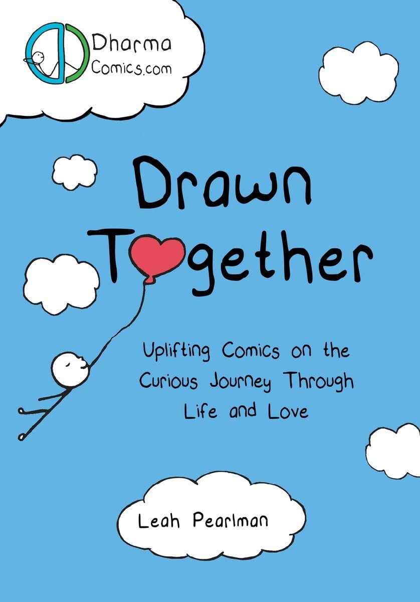 Drawn Together: Uplifting Comics on the Curious Journey Through Life and Love,Used