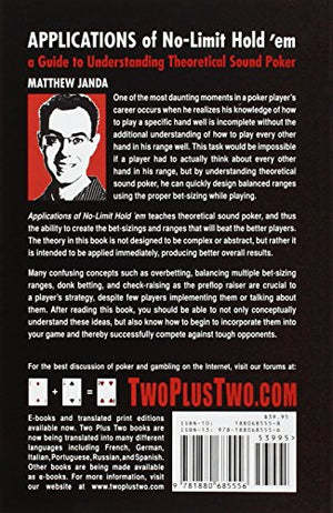 Applications of NoLimit Hold 'em: A Guide to Understanding Theoretically Sound Poker (NoLimit Hold 'em Books),New