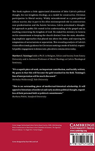Calvin's Political Theology and the Public Engagement of the Church: Christ's Two Kingdoms (Law and Christianity),Used