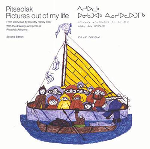 Pitseolak: Pictures Out of My Life: Second Edition,Used