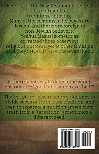 Truth, Tradition, or Tare: Growing in the Word (Books Encouraging the Kingdom of Yeshua),Used