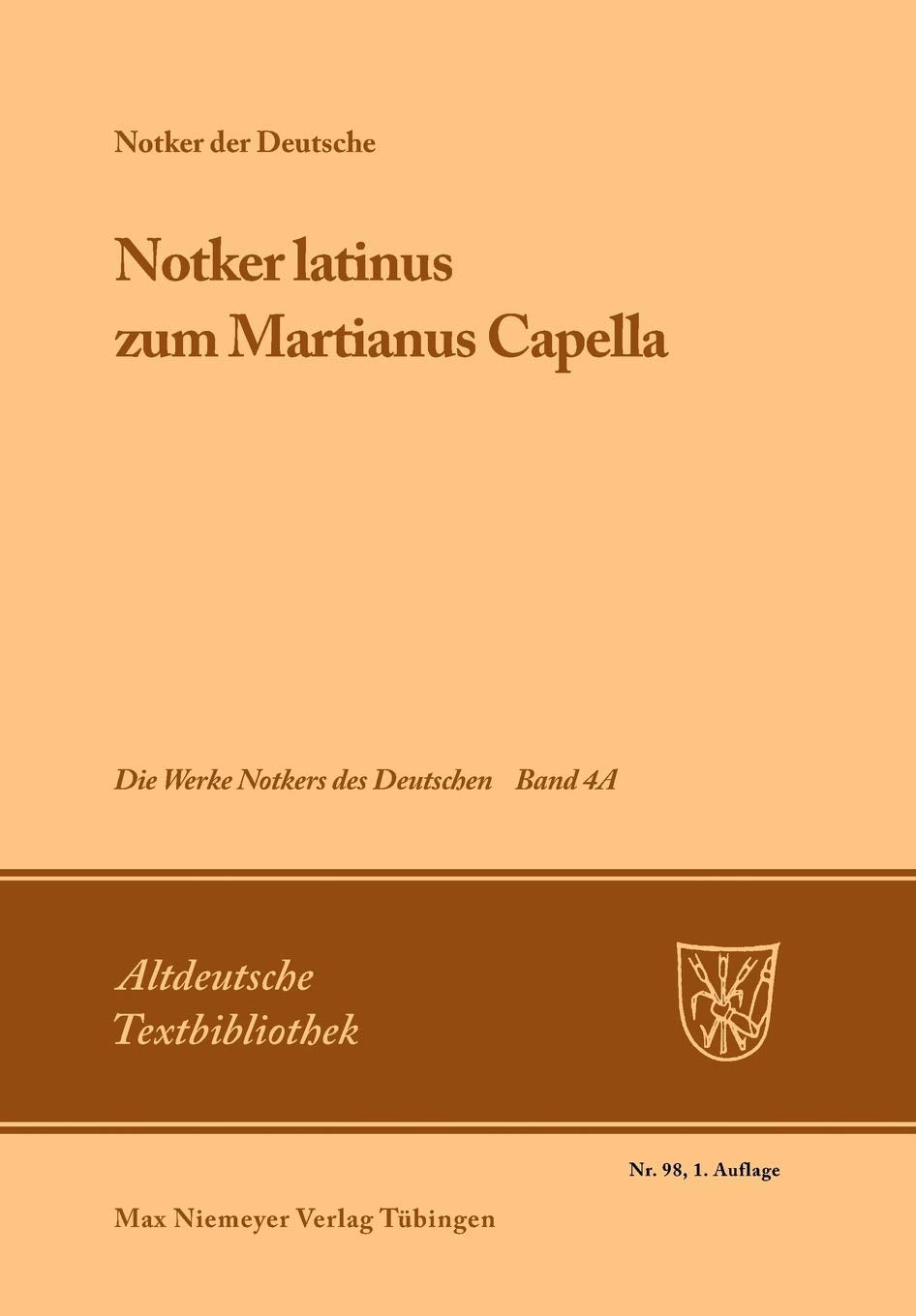 Notker Latinus Zum Martianus Capella (Altdeutsche Textbibliothek, 98) (German Edition),Used