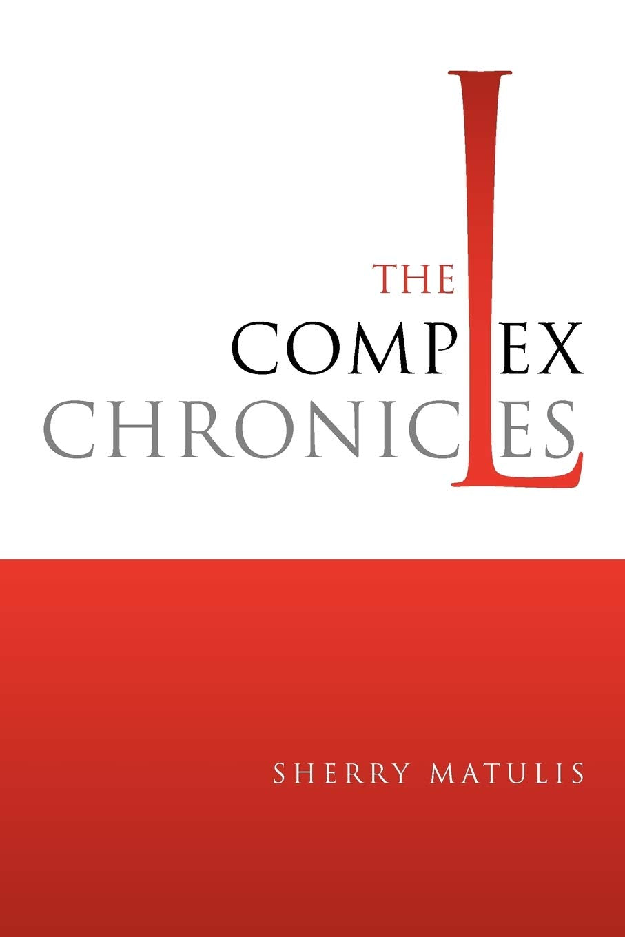 The Complex Chronicles,Used