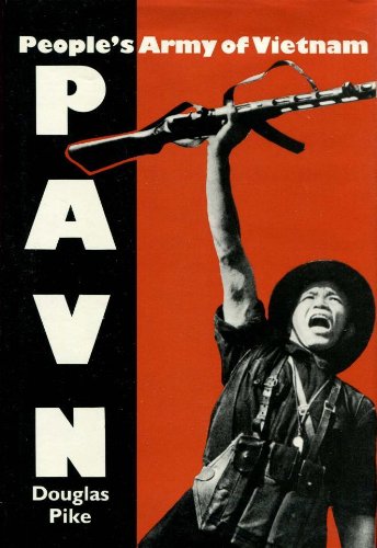 PAVN: Peoples Army of Vietnam,Used