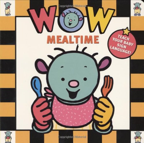 Wow!: Mealtime