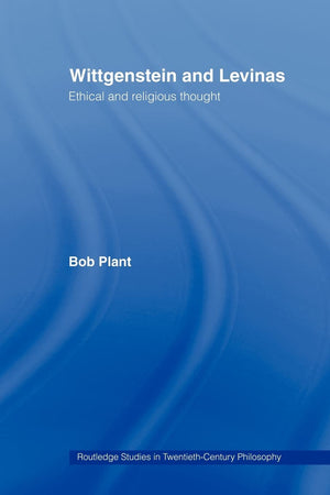 Wittgenstein And Levinas: Ethical And Religious Thought (Routledge Studies In Twentiethcentury Philosophy),Used