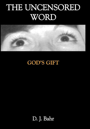 The Uncensored Word: God's Gift,Used