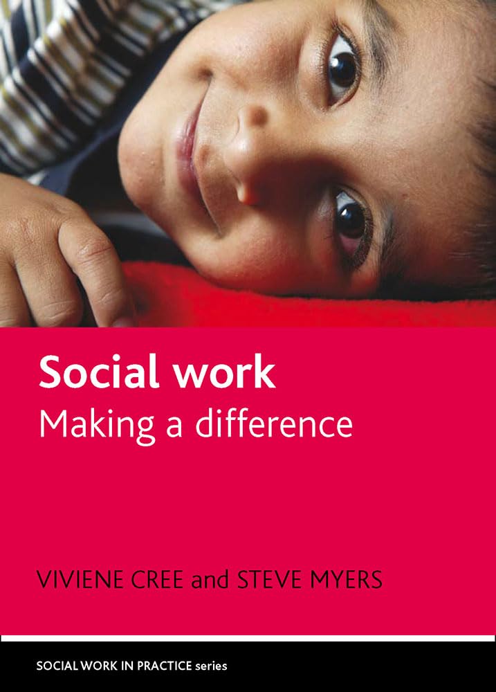 Social work: Making a difference (Social Work in Practice),Used