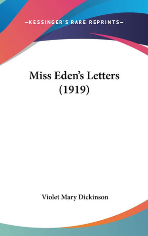 Miss Eden'S Letters (1919),New