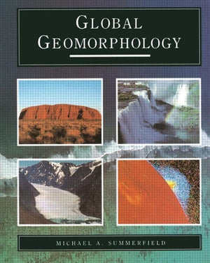 Global Geomorphology: An introduction to the study of landforms,Used