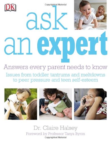 Ask An Expert: Answers Every Parent Needs to Know,Used