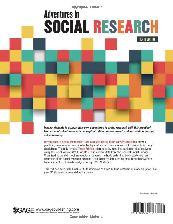 Adventures In Social Research: Data Analysis Using Ibm Spss Statistics