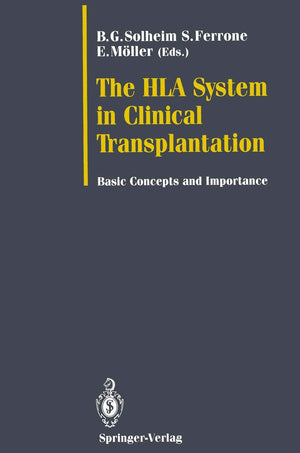 The HLA System in Clinical Transplantation: Basic Concepts and Importance,Used