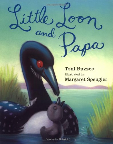 Little Loon And Papa,New