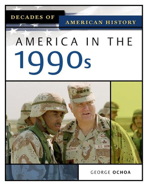 America In The 1990S (Decades Of American History),Used