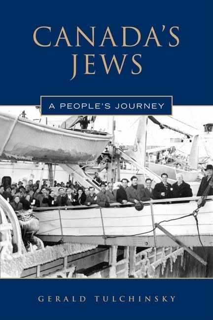 Canada's Jews: A People's Journey,New