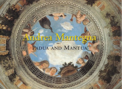 Andrea Mantegna: Padua And Mantua (The Great Fresco Cycles Of The Renaissance),Used