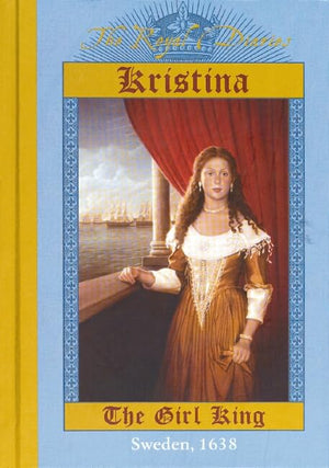Kristina: The Girl King, Sweden, 1638 (The Royal Diaries),Used