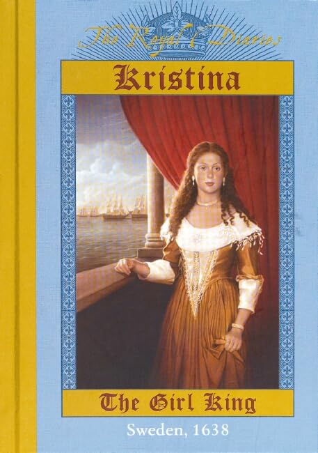Kristina: The Girl King, Sweden, 1638 (The Royal Diaries),Used