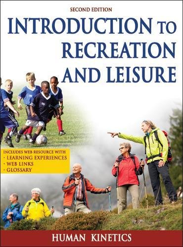 Introduction to Recreation and Leisure With Web Resource2nd Edition,Used