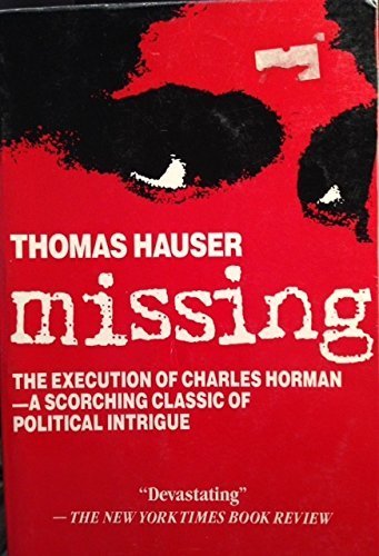 Missing: The Execution of Charles Horman,New