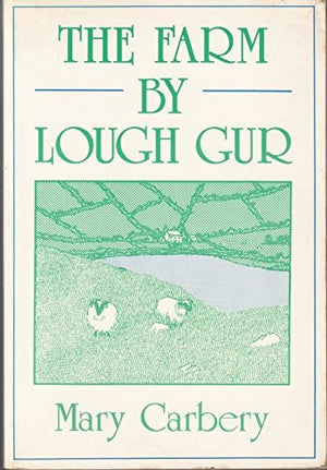 The Farm By Lough Gur