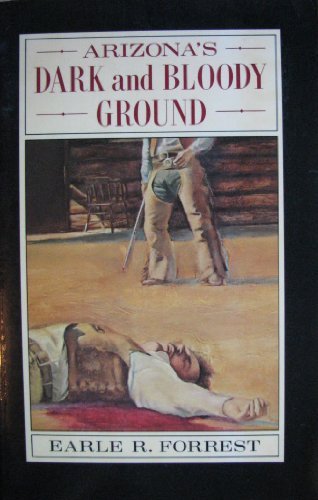 Arizona's Dark and Bloody Ground,Used