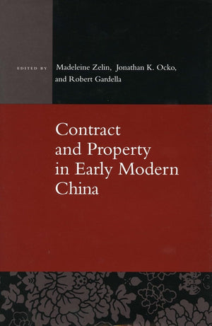 Contract And Property In Early Modern China,Used