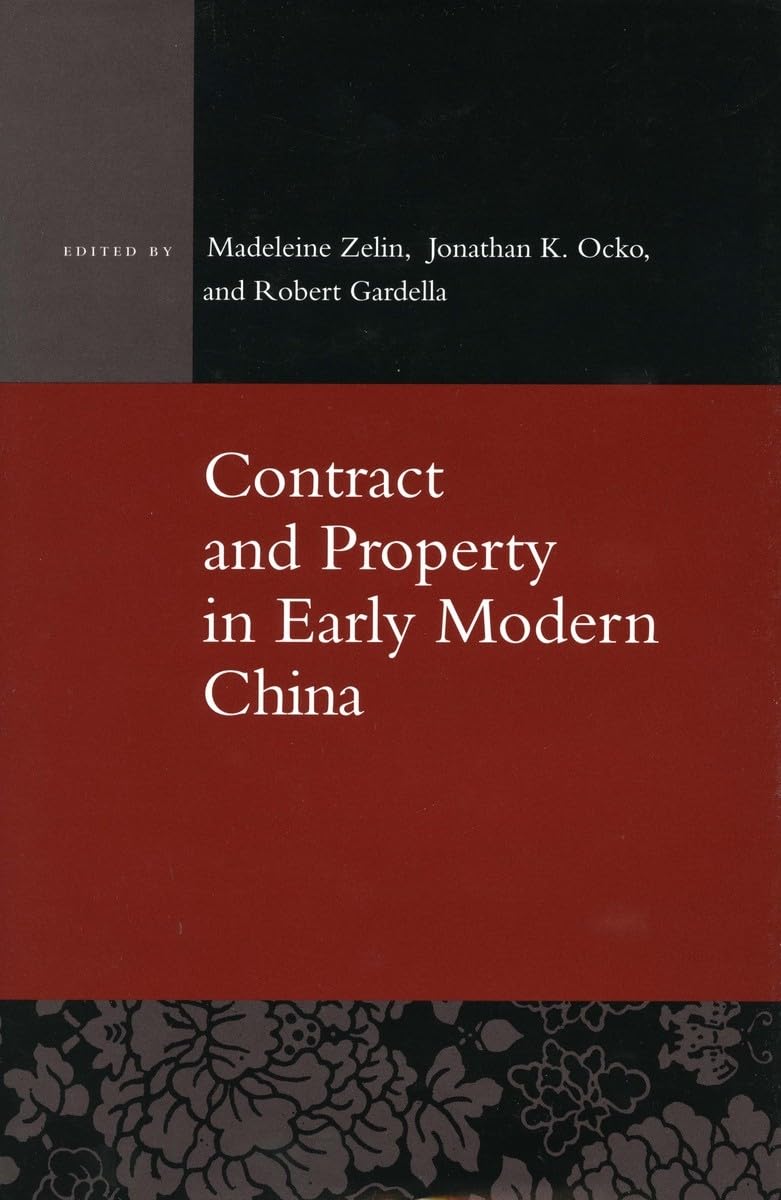 Contract And Property In Early Modern China,Used