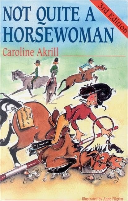 Not Quite A Horsewoman,New