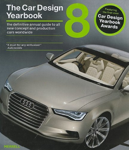 The Car Design Yearbook 8: The Definitive Annual Guide to All New Concept and Production Cards Worldwide,Used