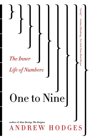 One to Nine: The Inner Life of Numbers,New