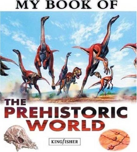 My Book Of The Prehistoric World,Used